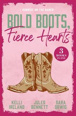 Bold Boots, Fierce Hearts by Kelli Ireland