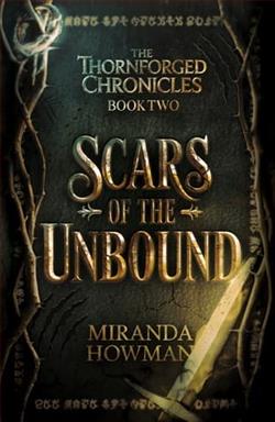 Scars of the Unbound by Miranda Howman
