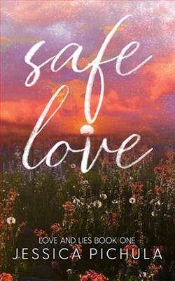 Safe Love by Jessica Pichula