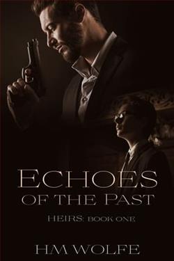 Echoes of the Past: Heirs by H.M. Wolfe