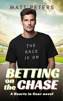 Betting on the Chase by Matt Peters