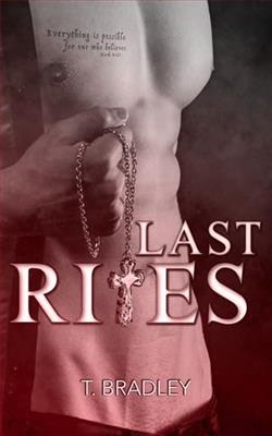 Last Rites by T. Bradley
