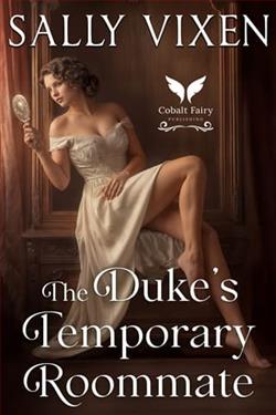 The Duke's Temporary Roommate by Sally Vixen