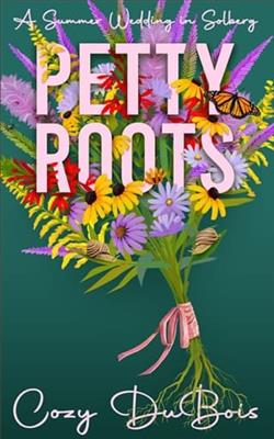 Petty Roots by Cozy DuBois