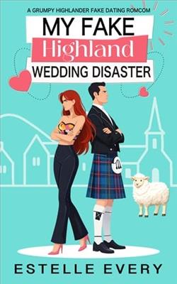 My Fake Highland Wedding Disaster by Estelle Every