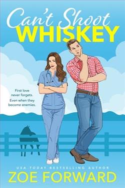 Can't Shoot Whiskey by Zoe Forward