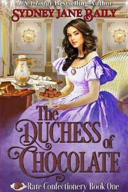 The Duchess of Chocolate by Sydney Jane Baily