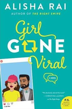 Girl Gone Viral by Alisha Rai