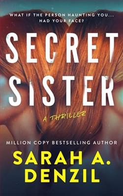 Secret Sister by Sarah A. Denzil