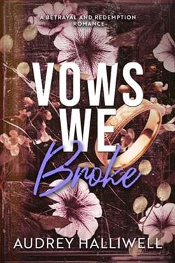 Vows We Broke by Audrey Halliwell