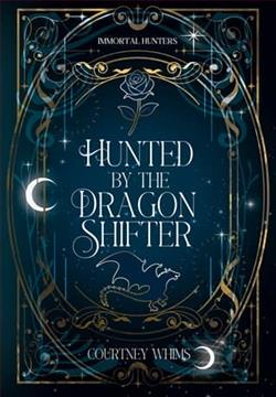 Hunted By the Dragon Shifter by Courtney Whims