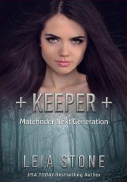 Keeper (Matefinder: Next Generation) by Leia Stone