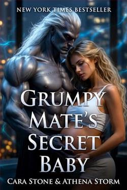 Grumpy Mate's Secret Baby by Cara Stone, Athena Storm