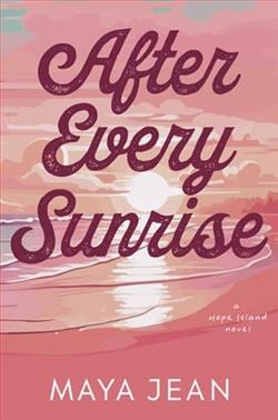 After Every Sunrise by Maya Jean