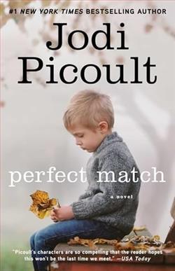 Perfect Match by Jodi Picoult