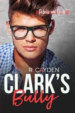 Clark's Bully by R. Cayden