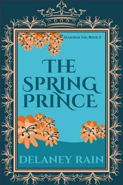The Spring Prince by Delaney Rain