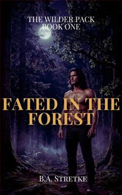 Fated In The Forest by B.A. Stretke