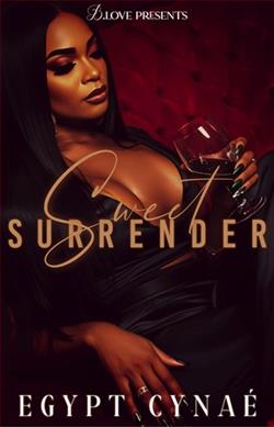 Sweet Surrender by Egypt Cynaé