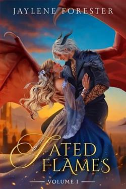 Fated Flames: Volume One by Jaylene Forester