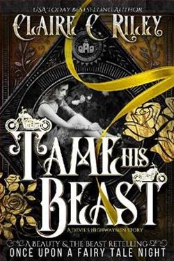 Tame His Beast: Part 1 by Claire C. Riley