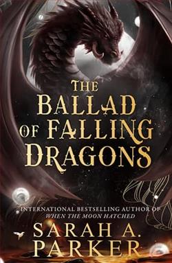 The Ballad of Falling Dragons by Sarah A. Parker