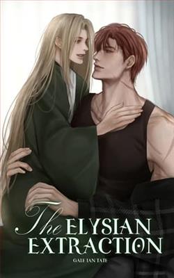 The Elysian Extraction by Gale Ian Tate