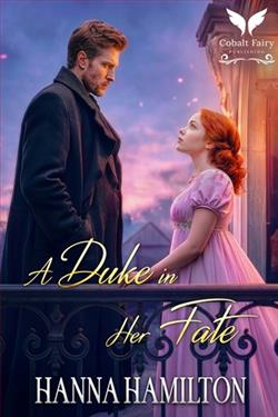A Duke in Her Fate by Hanna Hamilton
