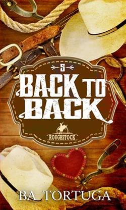 Back to Back by B.A. Tortuga