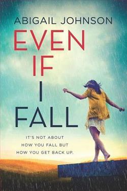 Even If I Fall by Abigail Johnson