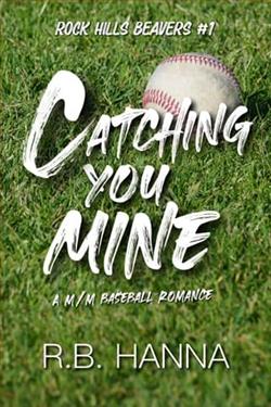 Catching You Mine by R.B. Hanna