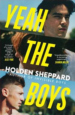 Yeah the Boys by Holden Sheppard
