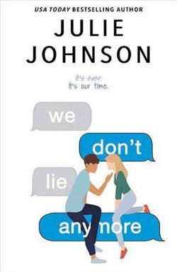 We Don't Lie Anymore by Julie Johnson