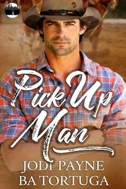 Pick Up Man by Jodi Payne, B.A. Tortuga