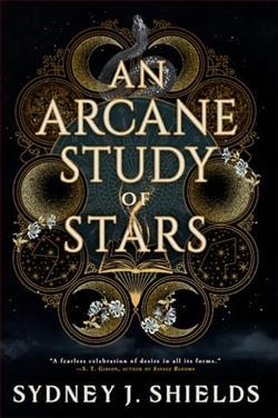 An Arcane Study of Stars by Sydney J. Shields