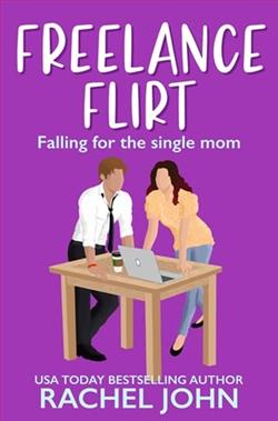 Freelance Flirt by Rachel John