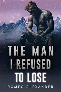 The Man I Refused to Lose by Romeo Alexander