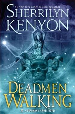 Deadmen Walking by Sherrilyn Kenyon