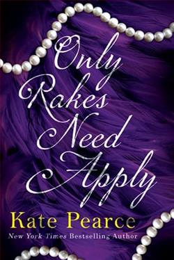 Only Rakes Need Apply by Kate Pearce