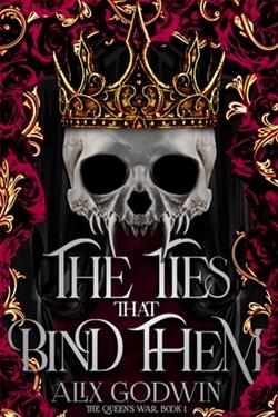 The Ties that Bind Them by Alix Godwin