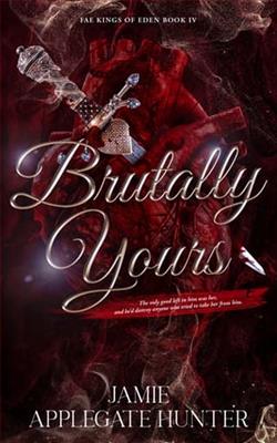 Brutally Yours by Jamie Applegate Hunter