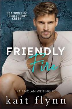 Friendly Fire by Kait Flynn