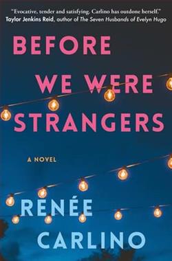Before We Were Strangers by Renée Carlino