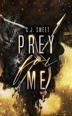 Prey for Me by C.J. Sweet