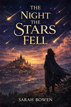 The Night the Stars Fell by Sarah Bowen