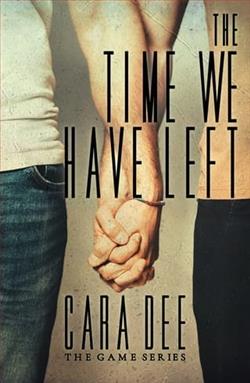 The Time We Have Left: Remembering Us: Part II by Cara Dee