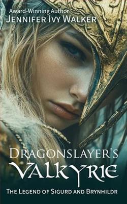 Dragonslayer's Valkyrie by Jennifer Ivy Walker