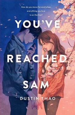 You've Reached Sam by Dustin Thao