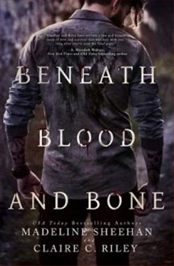 Beneath Blood and Bone by Madeline Sheehan