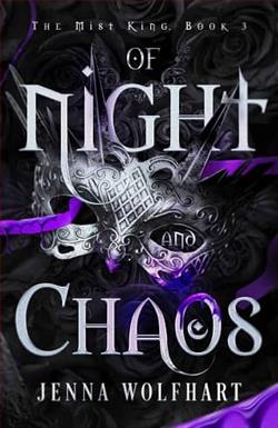 Of Night and Chaos by Jenna Wolfhart